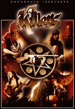 Killers (FRA) : 1999 - 2004